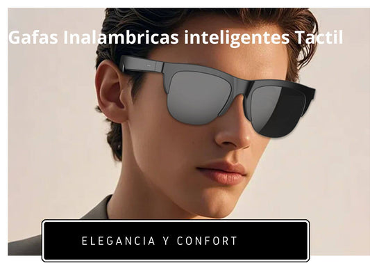 Gafas Inalambricas inteligentes Tactil